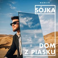 Dom z piasku Marcin Sójka