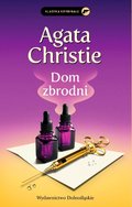 Dom zbrodni - Christie Agata