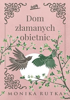 Dom złamanych obietnic - ebook MOBI - Rutka Monika