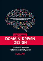 Domain-Driven Design. Zapanuj nad złożonym systemem informatycznym