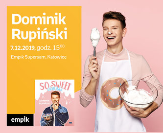 Dominik Rupiński | Empik Supersam