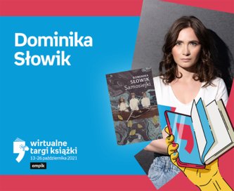 Dominika Słowik – PREMIERA – Apostrof | Wirtualne Targi Książki