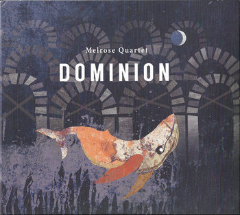 Dominion - Melrose Quartet