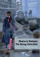 Dominoes Quick Starter: Sherlock Holmes: The Dying Detective - Conan Doyle Arthur