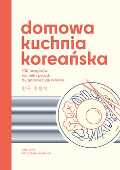 Domowa kuchnia koreańska - Jina Jung