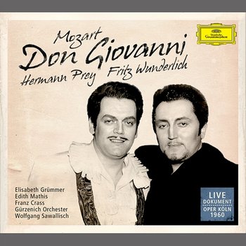 Don Giovanni - Hermann Prey, Franz Crass, Elisabeth Grümmer, Fritz Wunderlich, Hildegard Hillebrecht, Georg Stern, Edith Mathis, Hans-Georg Knoblich, Gürzenich Orchester Köln, Wolfgang Sawallisch