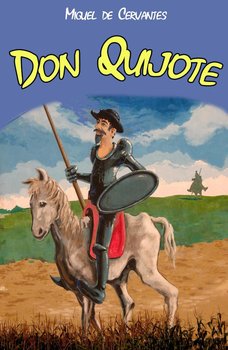 Don Quijote - De Cervantes Miguel