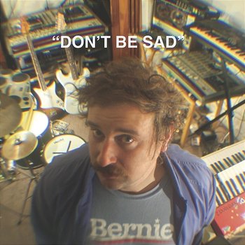 Don’t Be Sad - Joey Agresta
