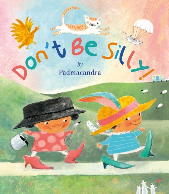 Don't Be Silly - Padmacandra | Książka W Empik