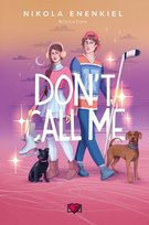Don't Call Me. Call Me - ebook MOBI Nikola Enenkiel