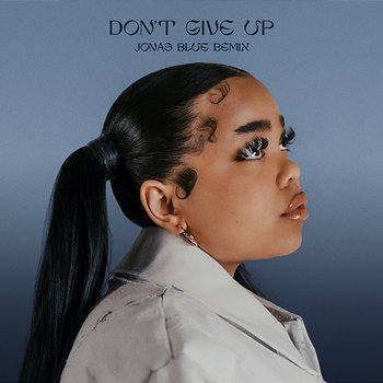 Don't Give Up - Zoe Wees, Jonas Blue