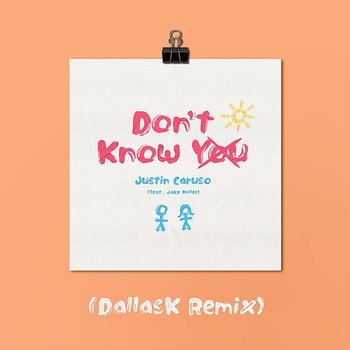 Don't Know You - Justin Caruso