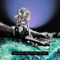 Don't Leave Me Lonely Clean Bandit feat. Elley Duhé