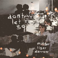 Don't Let Go MING feat. Tiger Darrow