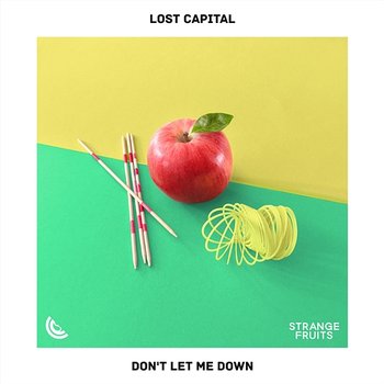 Don't Let Me Down - Lost Capital
