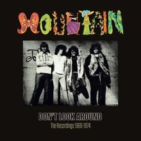 Don't Look Around - The Recordings 1969-1974 Mountain