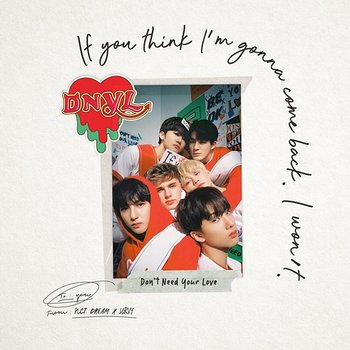 Don’t Need Your Love - NCT DREAM, HRVY