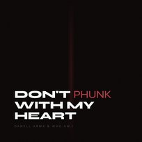 Don't Phunk with My Heart who.am.i, Danell Arma