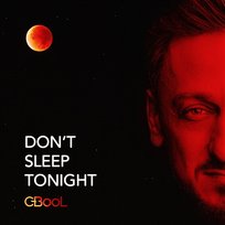 Don't Sleep Tonight C-Bool