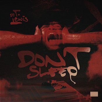 Don't Sleep - DJ T. Lewis