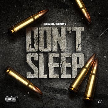 Don't Sleep - BEO Lil Kenny