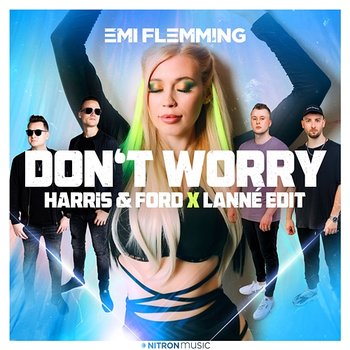 Don't Worry ... (Get Yourself A Hobby) - Emi Flemming, Harris & Ford, LANNÉ