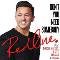 Don't You Need Somebody RedOne
