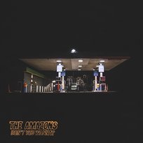 Don’t You Wanna - EP The Amazons