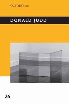 Donald Judd - Annie Ochmanek, Alex Kitnick