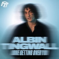Done Getting Over You Albin Tingwall