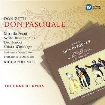 Donizetti: Don Pasquale - Riccardo Muti, Mirella Freni, Sesto Bruscantini, Leo Nucci, Gösta Winbergh