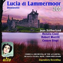 Donizetti. Lucia Di Lammermoor Merrill Robert, Cioni Renato, Siepi Cesare, Sutherland Joan, Macdonald Kenneth