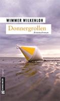 Donnergrollen - Wilkenloh Wimmer
