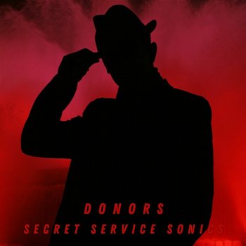 Donors - Secret Service Sonics