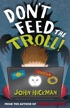 Dont Feed the Troll - John Hickman