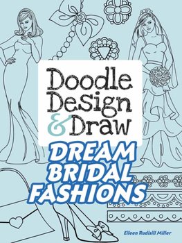 Doodle Design & Draw Dream Bridal Fashions - Miller Eileen