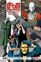 Doom Patrol. Tom 1 Case Richard, Braithwaite Dougie, Morrison Grant, Nyberg John