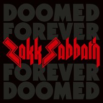 Doomed Forever Forever Doomed Zakk Sabbath