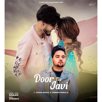 Door Na Javi - Shaah, Ishan Bagga & Simran Narula