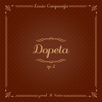 Dopeta ep2 Lasio Companija