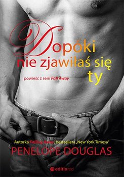 Dopóki nie zjawiłaś się ty - Douglas Penelope