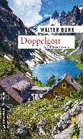 Doppelgott - Burk Walter