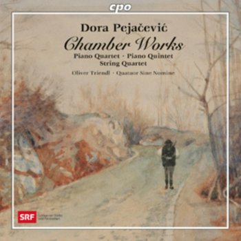 Dora Pejacevic: Chamber Works - Triendl Oliver