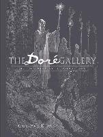 Dore Gallery: His 120 Greatest Illustrations - Grafton Carol Belanger, Dore Gustave, Dorae Gustave