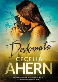 Doskonała. Skaza. Tom 2 - Ahern Cecelia