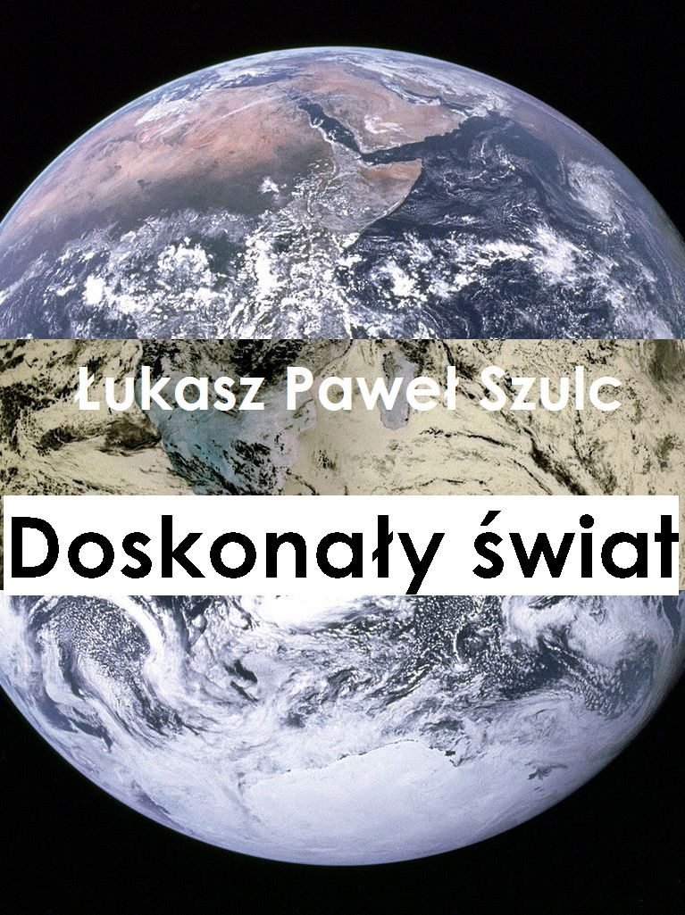 Doskonały świat - ebook PDF