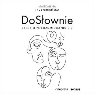DoSłownie. Rzecz o porozumiewaniu się - Trus-Urbańska Magdalena