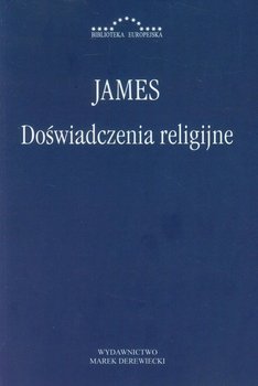 Doświadczenia religijne - William James