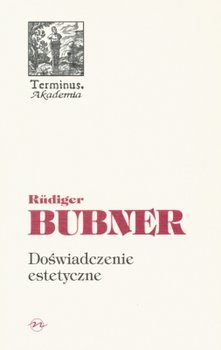 Doświadczenie Estetyczne - Bubner Rudiger