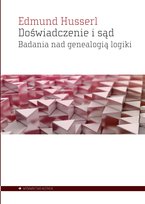 Doświadczenie i sąd Husserl Edmund